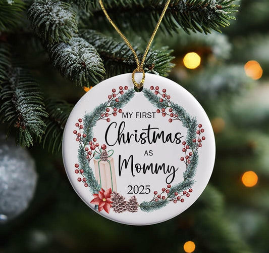 AnhTram97 My First Christmas As Mommy 2025 Ornament Ceramic White Both Sides